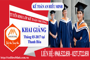 Học viện Tài chính khai giảng lớp bồi dưỡng nghiệp vụ kế toán trưởng tháng 3-2017 tại Thanh Hóa